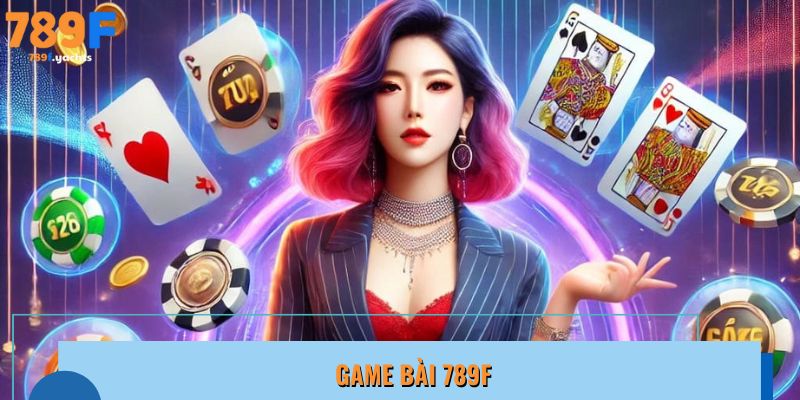 Game bài 789F